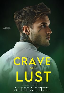 Cover image for Crave of Lust: Dark Mafia Romance