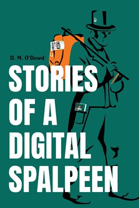 Cover image for Stories of a Digital Spalpeen