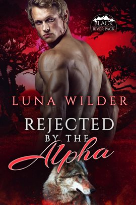 Cover image for Rejected by the Alpha