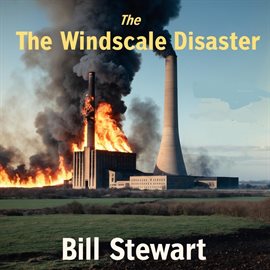Imagen de portada para The Windscale Disaster