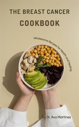 Cover image for The Breast Cancer Cookbook