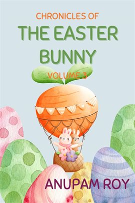 Cover image for Chronicles of the Easter Bunny