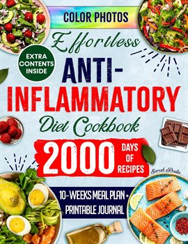 Cover image for Effortless Anti - Inflammatory Diet Cookbook