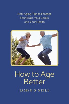 Cover image for How to Age Better