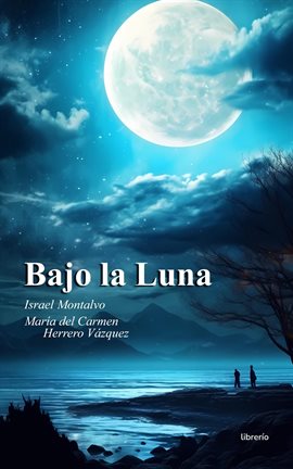 Cover image for Bajo la Luna