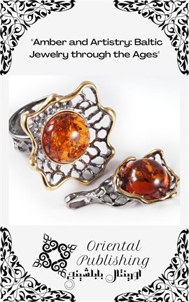 Cover image for Amber and Artistry Baltic Jewelry through the Ages