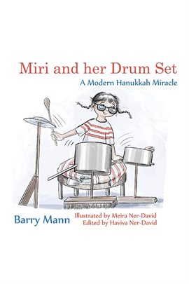 Cover image for Miri and her Drum Set: A Modern Hanukkah Miracle