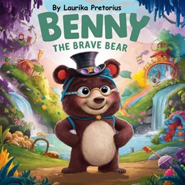 Cover image for Benny the Brave Bear