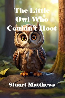 Cover image for The Little Owl Who Couldn't Hoot