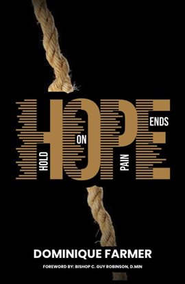 Cover image for h.o.p.e Hold on Pain Ends