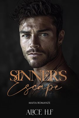 Cover image for Sinner's Escape: Mafia Romanz