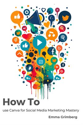 Cover image for Canva for Social Media Marketing Mastery