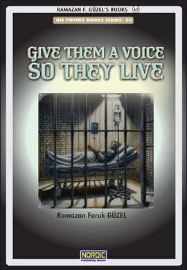 Cover image for Give Them a Voice so They Live