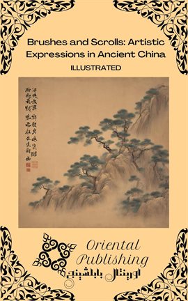 Cover image for Brushes and Scrolls Artistic Expressions in Ancient China