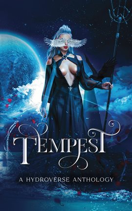 Cover image for Tempest: A Hydroverse Anthology