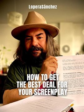 Cover image for How to Get the Best Deal for Your Screenplay