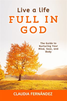 Cover image for Live a Life Full in God