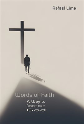 Cover image for Words of Faith: A Way to Connect You to God