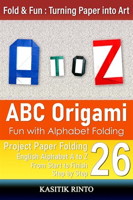 Cover image for ABC Origami: Fun With Alphabet Folding Capital Letters A to Z