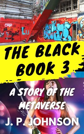 Cover image for The Black Book 3. A Story of the Metaverse