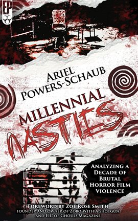 Imagen de portada para Millennial Nasties: Analyzing a Decade of Brutal Horror Film Violence