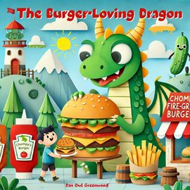 Imagen de portada para The Burger-Loving Dragon