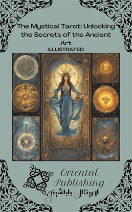 Cover image for The Mystical Tarot Unlocking the Secrets of the Ancient Art