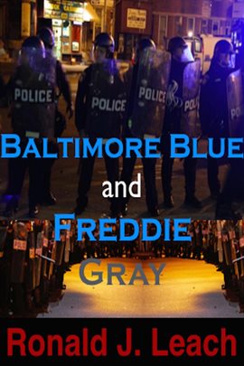 Cover image for Baltimore Blue and Freddie Gray