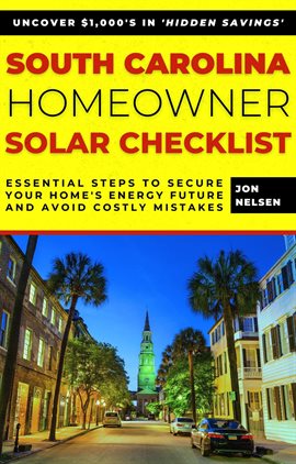 Cover image for South Carolina Homeowner Solar Checklist: Essential Steps to Secure Your Home's Energy Future and