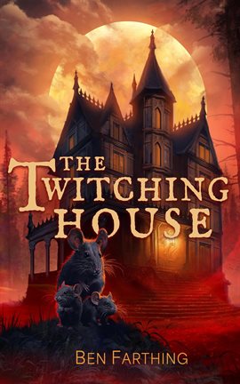 Imagen de portada para The Twitching House