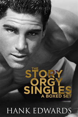 Cover image for The Story Orgy Singles - A Boxed Set