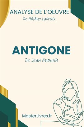 Cover image for Antigone de Jean Anouilh - Analyse de l'oeuvre