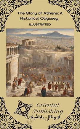 Cover image for The Glory of Athens A Historical Odyssey