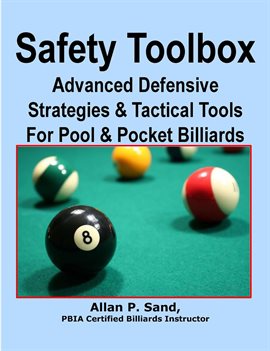 Cover image for Safety Toolbox for Pocket Billiards - Advanced Defensive Strategies & Tactical Tools