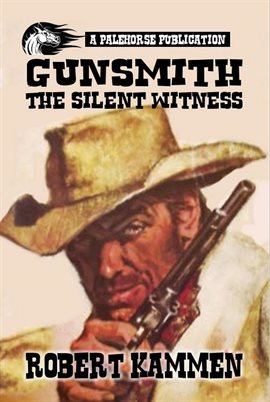 Cover image for Gunsmith: The Silent Witness.