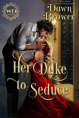 Cover image for Her Duke to Seduce