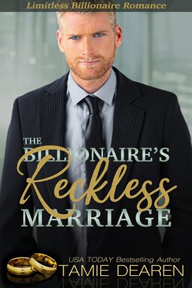 Cover image for The Billionaire's Reckless Marriage