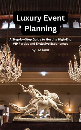 Cover image for Luxury Event Planning