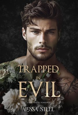 Cover image for Trapped in Evil: Dark Mafia Romance