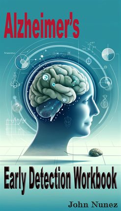 Imagen de portada para Alzheimer's: Early Detection Workbook