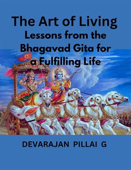 Imagen de portada para The Art of Living: Lessons From the Bhagavad Gita for a Fulfilling Life