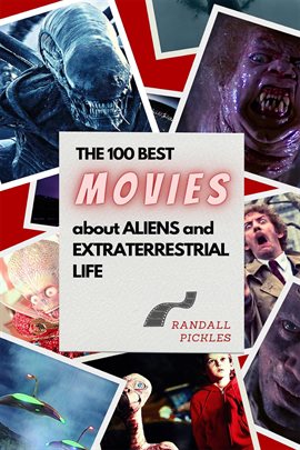 Cover image for The 100 Best Movies about Aliens and Extraterrestrial Life