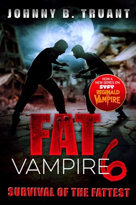 Cover image for Fat Vampire 6: Survival of the Fattest