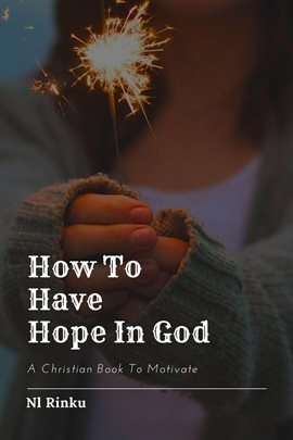Imagen de portada para How to Have Hope in God