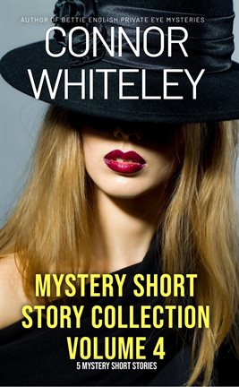 Cover image for Mystery Short Story Collection Volume 4: 5 Mystery Short Stories