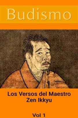 Cover image for Budismo Zen: Discursos Basados en el Doka del Maestro Zen Ikkyu