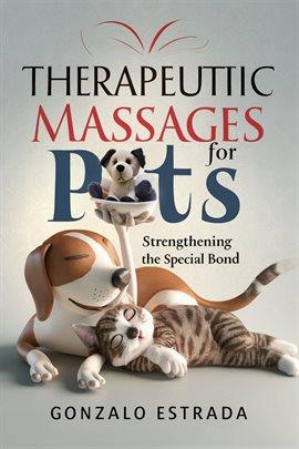 Imagen de portada para Therapeutic Massages for Pets