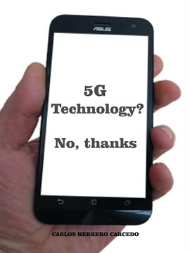 Cover image for 5G Technology? No, Thanks