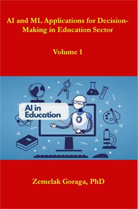 Cover image for AI and ML Applications for Decision-Making in Education Sector