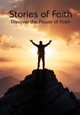 Cover image for Stories of Faith: Discover the Power of Faith